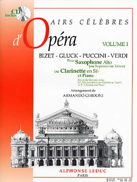 Illustration de AIRS CÉLÈBRES D'OPÉRAS : Bizet, Gluck, Puccini, Verdi - Vol. 1 avec CD