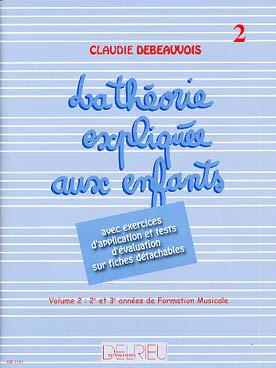 Illustration de La Théorie expliquée aux enfants - Vol. 2 : 2e et 3e année