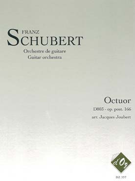 Illustration de Octuor op. posth. 166 D 803, tr. Joubert pour orchestre de guitares (guitares alto 1 et 2, guitares 1 à 4, guitare basse, guitare contrebasse)