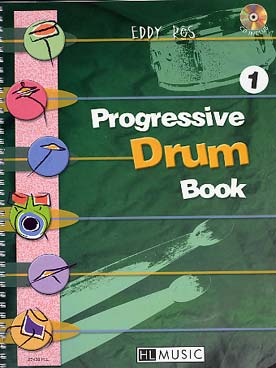 Illustration de Progressive drum book, avec CD écoute et play-along - Vol. 1