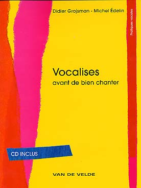Illustration de Vocalises, avant de (bien) chanter avec CD d'accompagnement