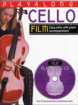 Illustration de PLAY-ALONG CELLO - Films tunes : 10 musiques de film