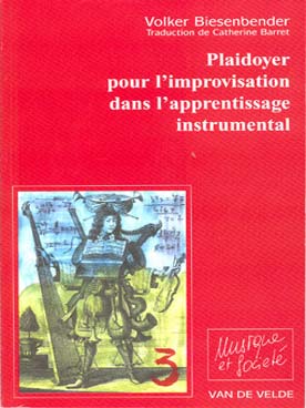 Illustration de Plaidoyer pour l'improvisation dans l'apprentissage instrumental