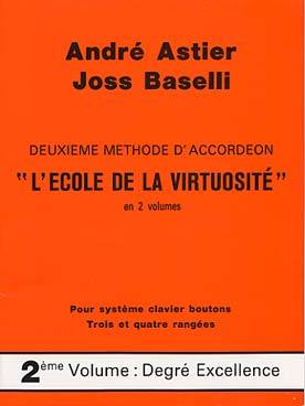 Illustration de Deuxième méthode (clavier/boutons) "L'école de la virtuosité" - Vol. 2 : degré excellence