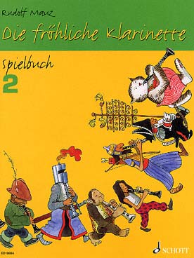 Illustration de Die FRÖHLICHE KLARINETTE (tr. Mauz) (la clarinette joyeuse) : thèmes populaires faciles - Spielbuch 2