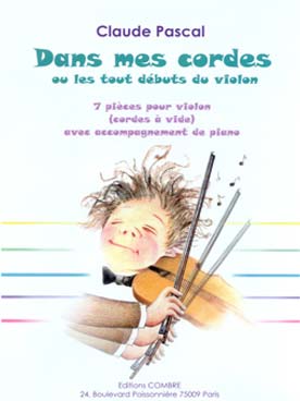 Illustration de Dans mes cordes : 7 pièces pour violon (cordes à vide)