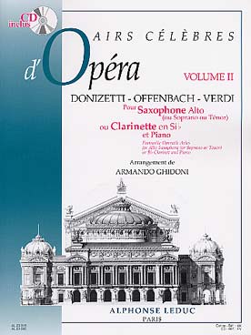 Illustration de AIRS CÉLÈBRES D'OPÉRAS pour saxophone ou clarinette : Donizetti, Offenbach, Verdi - Vol. 2 avec CD