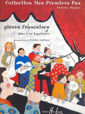 Illustration de PIÈCES FRANÇAISES pour 3 ou 4 guitares (coll. Mes premiers pas, tr. Guillem)