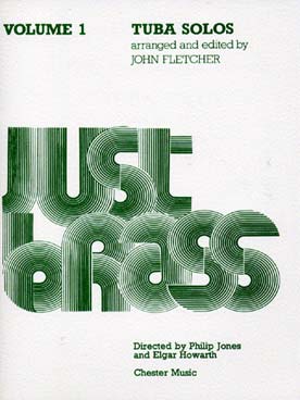 Illustration de JUST BRASS TUBA SOLOS (tr. Fletcher) - Vol. 1 : pour tuba en do, mi b, basse et si b basse