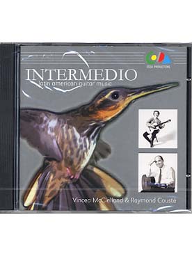 Illustration de Intermedio : Morel, Montes, Bellinati, Barrios-Mangoré, Machado, Cardoso, Dyens, Brouwer, Bernstein, pour guitare solo et duo