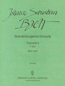 Illustration de Concerto Brandebourgeois N° 2 BWV 1047 en fa M pour violon, flûte à bec, hautbois, trompette, cordes et basse continue - clavecin