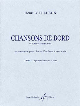 Illustration dutilleux chansons de bord tome 2