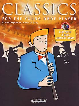 Illustration de CLASSICS for the young oboe player : 8 arrangements faciles de thèmes classiques