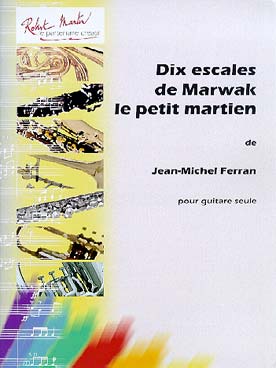 Illustration de 10 Escales de Marwak le petit martien