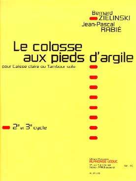 Illustration de Le Colosse aux pieds d'argile pour caisse claire ou tambour solo