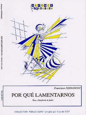 Illustration de Por que lamentarnos pour vibraphone et piano