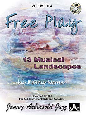 Illustration de AEBERSOLD : approche de l'improvisation jazz tous instruments avec CD play-along - Vol. 104 : Free play