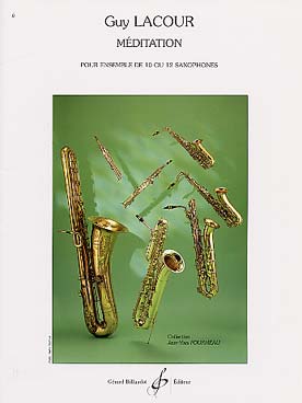 Illustration de Méditation pour 10 ou 12 saxophones (sopranino, alto, ténor, baryton, basse)