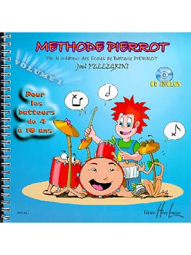 Illustration de Méthode Pierrot pour batteurs de 4 à 10 ans, avec CD d'écoute - Vol. 1  