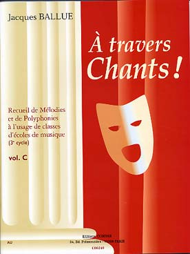 Illustration de A TRAVERS CHANTS, recueils de mélodies - Vol. C