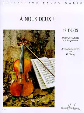 Illustration de A NOUS DEUX ! 12 duos à la 1re position (arr. Garlej)