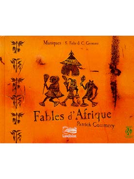 Illustration de Fables d'Afrique : livre de 8 fables avec CD d'accompagnement instrumental sans les voix des récitants