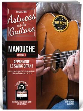 Illustration de ASTUCES de la guitare manouche (solfège et tablature) : accompagnement, jeu en solo, par Roux/Debarre/Daussat, nouvelle édition avec lien de téléchargement - Vol. 1