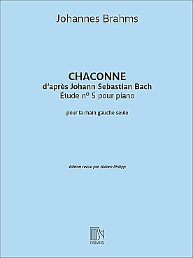 Illustration de Chaconne de la partita BWV 1004 en ré m pour violon (tr. Brahms pour la main gauche seule)