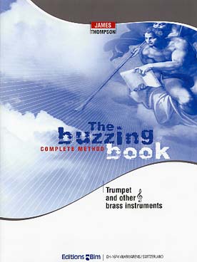 Illustration de The Buzzing complete method book avec support audio en do et si b (texte en français, anglais et allemand)