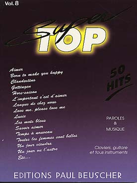 Illustration de Collection TOP : édition simplifiée avec ligne mélodique +accords clavier/guitare - SUPER TOP N° 8