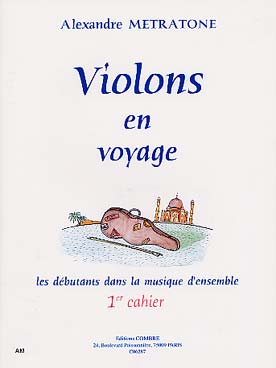 Illustration metratone violons en voyage vol. 1