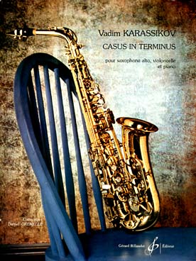 Illustration de Casus interminus pour violoncelle, saxophone alto et piano