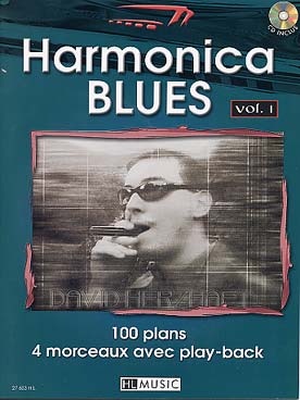 Illustration de Harmonica blues avec CD - Vol. 1 : 100 plans et 4 morceaux