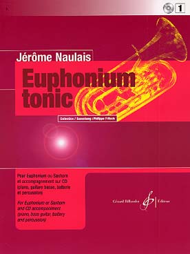 Illustration naulais euphonium tonic avec cd vol. 1