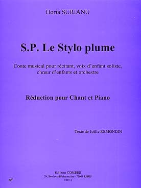 Illustration de S. P. le stylo plume : conte musical pour récitant et chœur d'enfants, réd. piano