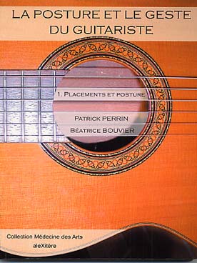 Illustration de La Posture et le geste du guitariste - Vol. 1 : placements et posture