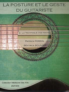 Illustration de La Posture et le geste du guitariste - Vol. 2 : la technique des mains