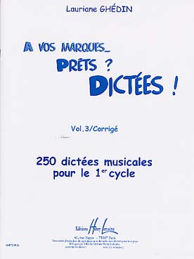 Illustration de A vos marques... prêts ? Dictées ! Dictées musicales pour le 1er cycle - Corrigé du Vol. 3