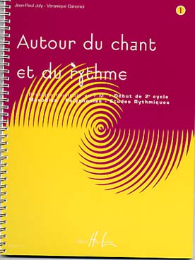 Illustration de Autour du chant et du rythme - Vol. 1 : niveau début de 2e cycle