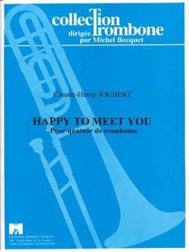 Illustration de Happy to meet you pour 4 trombones