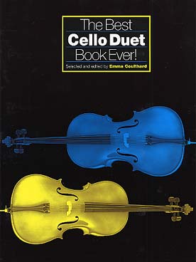Illustration de The BEST CELLO DUET BOOK EVER : duos de tous styles (folk, baroque, classique, pop, musique de film)