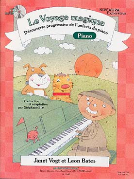 Illustration de Le VOYAGE MAGIQUE, par Janet Vogt et Leon Bates (trad. Stéphane Blet) Niveau 2 A Explorateur - Piano + CD play-along