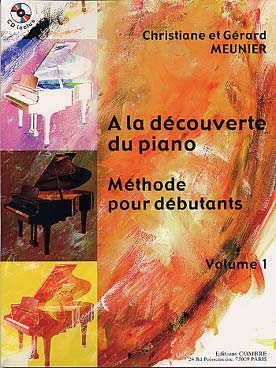 Illustration de A la découverte du piano, méthode pour débutants - Vol. 1 avec CD inclus