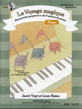 Illustration de Le VOYAGE MAGIQUE, par Janet Vogt et Leon Bates (trad. Stéphane Blet) Niveau 3 A Aventurier - Piano + CD play-along 