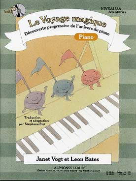 Illustration de Le VOYAGE MAGIQUE, par Janet Vogt et Leon Bates (trad. Stéphane Blet) Niveau 3 A Aventurier - Piano + CD play-along