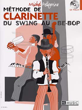 Illustration de Méthode de clarinette du swing au be-bop avec CD play-along
