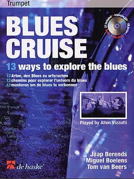 Illustration de BLUES CRUISE : 13 morceaux de Berends, Boelens et Van Beers "pour explorer l'univers du blues"