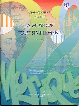 Illustration de La Musique, tout simplement - Vol. 5 : Livre de l'élève   