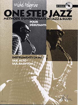 Illustration de One Step jazz, méthode d'improvisation jazz & blues pour débutants avec CD play-along (tous instruments en mi b)