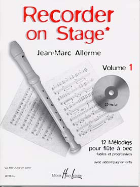 Illustration de Recorder on stage : mélodies faciles et progressives - Vol. 1
